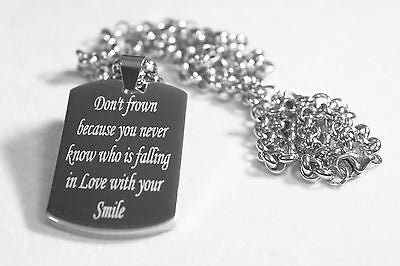 MOTIVATIONAL INSPIRATIONAL LOVE QUOTE SMILE NECKLACE DOG TAG STAINLESS STEEL - Samstagsandmore